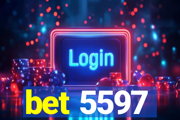 bet 5597